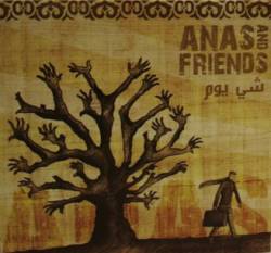 Anas And Friends : Shi Youm